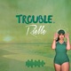 Trouble Single