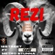 REZI feat METRO STUNNA Single