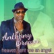 Heaven Sent Me an Angel Single