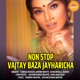Non Stop Vajtay Baza Jayharicha