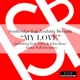 My Love feat Zoubida Mebarki Single