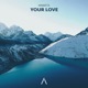 Your Love Single