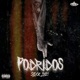 Podridos