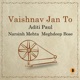 Vaishnav Jan To Single