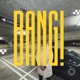 BANG Single