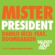 Mister President feat Boomdabash Salento Calls Italy Single