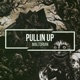 Pullin Up Single