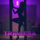 Traviesa Single
