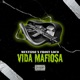Vida Mafiosa feat Frost Loco Single