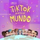 Tiktok para el Mundo Single