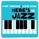 Here s to Jazz feat David Basse Single