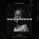 God Knows feat Stone D Single