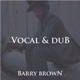 Barry Brown Vocal Dub