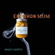Erewhon Mom