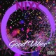 Good Vibes Single