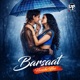 Barsaat Horahi Hai Single