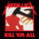 Kill Em All Deluxe Edition