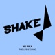 The Life Is Good Single