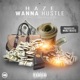 Wanna Hustle feat Rasheed Single