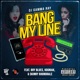 Bang My Line feat Bry Blue Kogniak Skinny Rhondrale Radio Edit Single