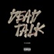 Dead Talk Single