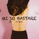Mi so bastare Single
