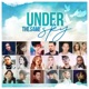 Under the Same Sky feat New Jiew Davin Herbrüggen Michela Alma Androx Vincent Bueno Patric Scott Flinte Stanley Clementina Julia Samoylova NAIZA Sandrine Lucia Faiz Najib Darla Jade Wanja Single