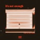 It s not enough feat Skull Single