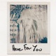 Here For You feat Quiet Man Single