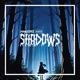 Shadows Single