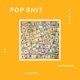 Pop Shit feat Leak Afn AGTHEGR8 7EV Single