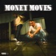 Money Moves Single