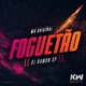 FOGUETÃO Single