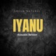 Iyanu Acoustic Single