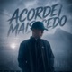 Acordei Mais Cedo Single