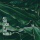 All the Luck In the World feat Skrillex Single