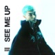 SEE ME UP EP