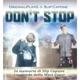 Don t Stop feat Slip Capone Single