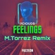 Feelings M Torrez Remix Single