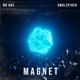Magnet feat Smolspider Single