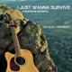 I Just Wanna Survive feat Swann Ménigot Single