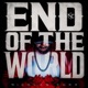 END OF THE WORLD Single