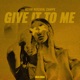 Give It To Me Single