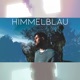 Himmelblau Single