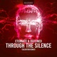 Through the Silence Salvation Remix Single