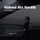 Hükmü Biz Verdik feat ZEV Single