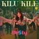 Kilu Kile From Besty Original Motion Picture Soundtrack Single