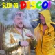 Sleik og Disco feat Lísa Einarsdóttir Villi Neto DJ Chris Z Single