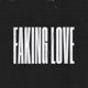 Faking Love feat Jung Youth Nawas Single