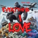 Everything I Love feat Al Billi Squeak Wesson Fly Gang Church Single